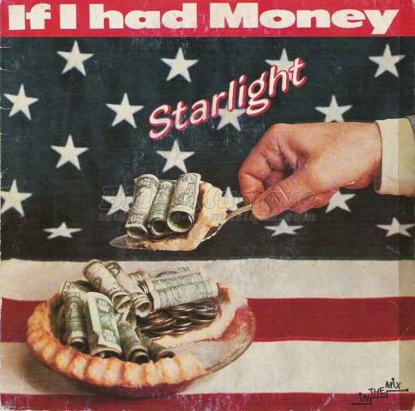 Starlight - If I had money