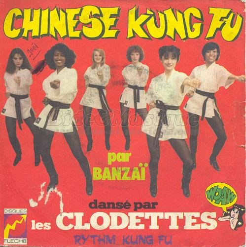 Banza et les Clodettes - Chinese Kung Fu