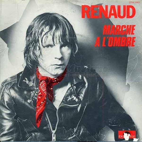 Renaud - Marche  l'ombre