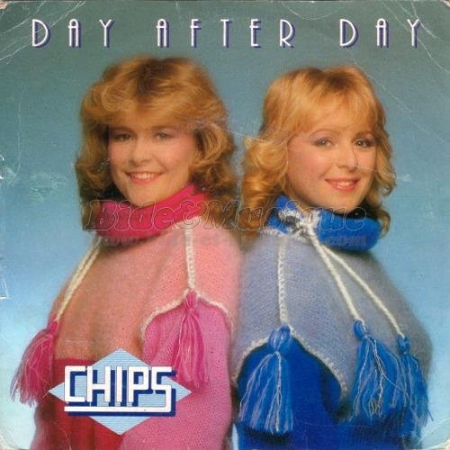 Chips - Day after day