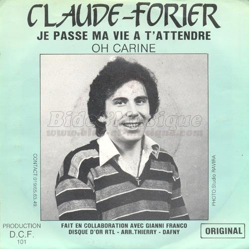 Claude Forier - Je passe ma vie  t'attendre