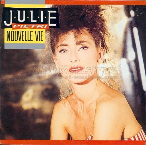 Julie Pietri - Nouvelle vie