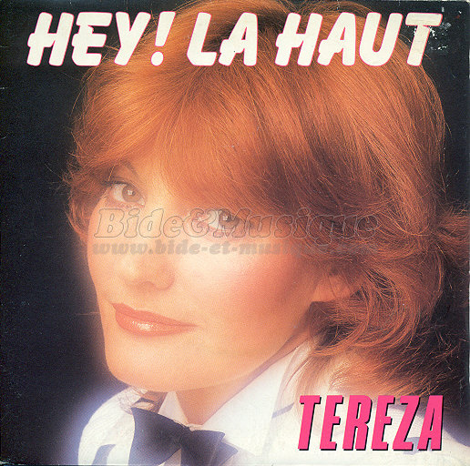 Tereza - Hey ! L-haut