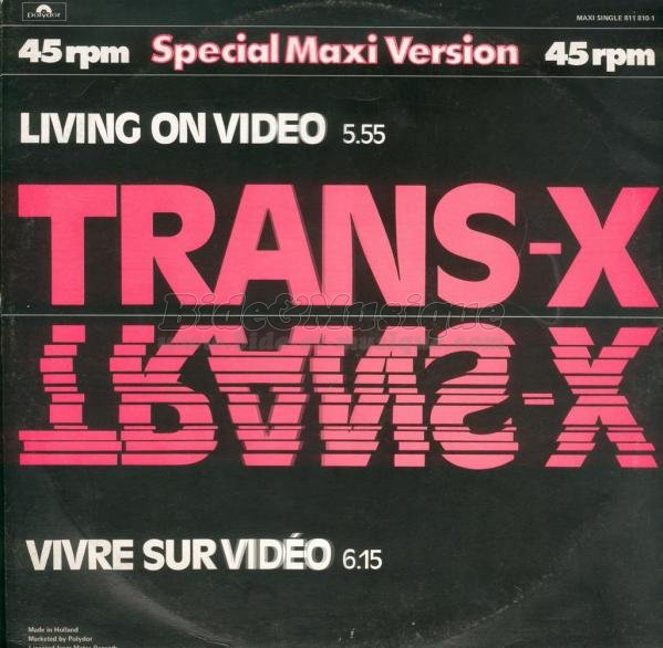 Trans-X - Vivre sur vido