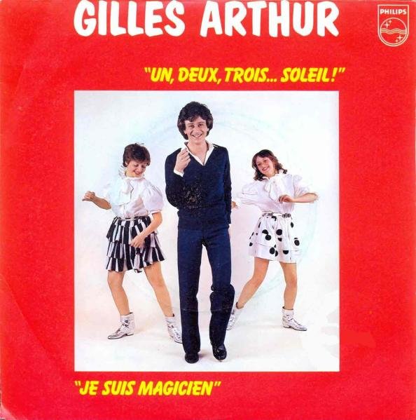 Gilles Arthur - Un, deux, trois... soleil