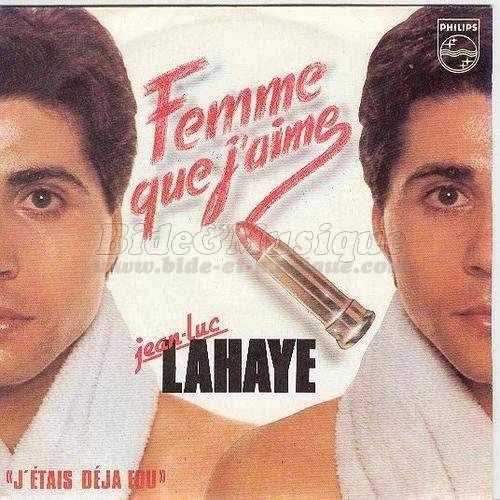 Jean-Luc Lahaye - Femme que j%27aime