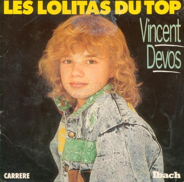 Vincent Devos - Les Lolitas du top