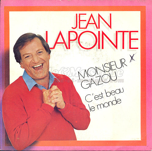 Jean Lapointe - Monsieur Gazou