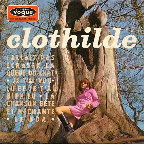 Clothilde - La chanson bte et mchante