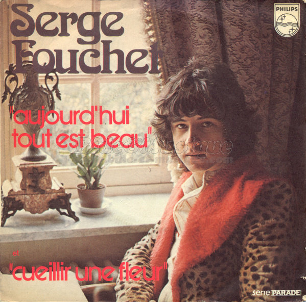 Serge Fouchet - Aujourd'hui tout est beau