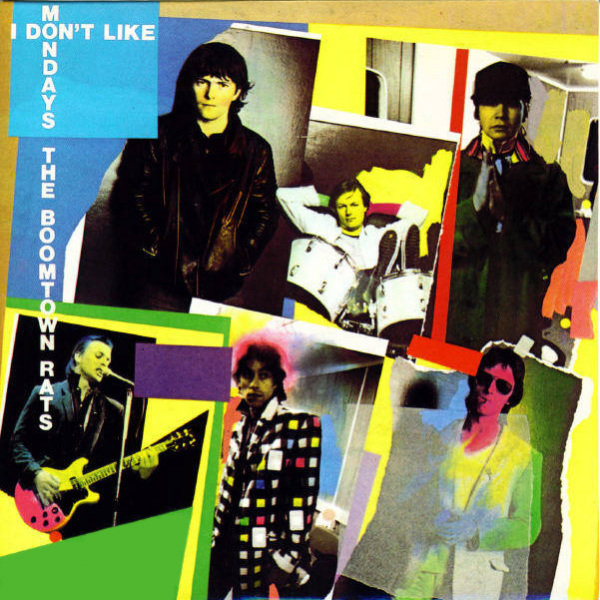 The Boomtown Rats - I don't like mondays