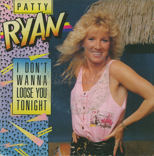 Patty Ryan - I don't wanna loose you tonight