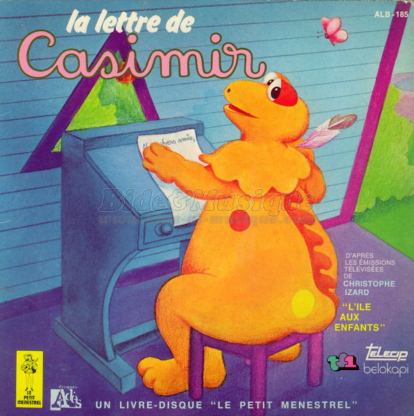 Casimir et l'le aux Enfants - La lettre de Casimir (face B : La marche de mademoiselle Futaie - La java du facteur)