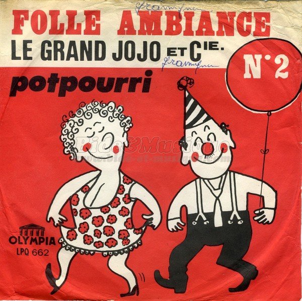 Le Grand Jojo et Cie - Folle ambiance 2 (1re partie)