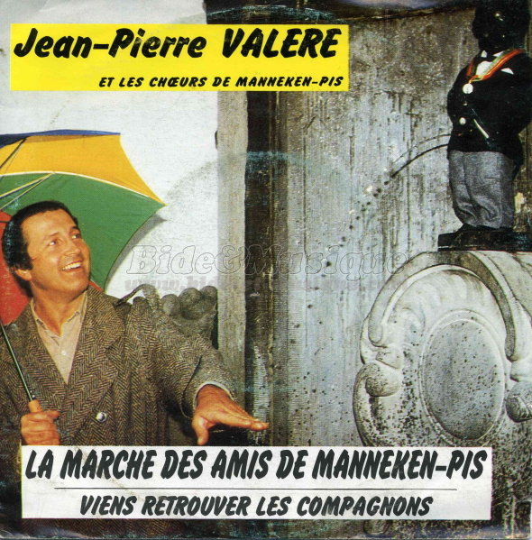 Jean-Pierre Valre - La Marche des amis de Manneken-Pis