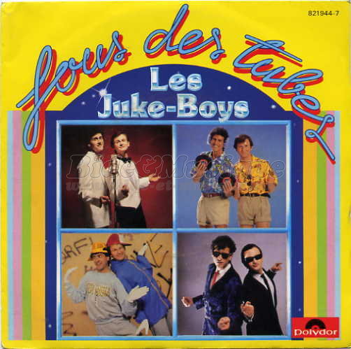 Juke-Boys, Les - Fous des tubes