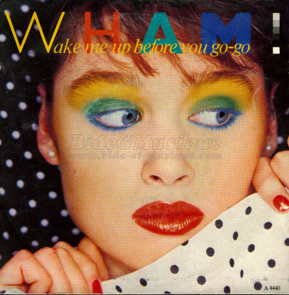 Wham%21 - Wake me up before you go-go