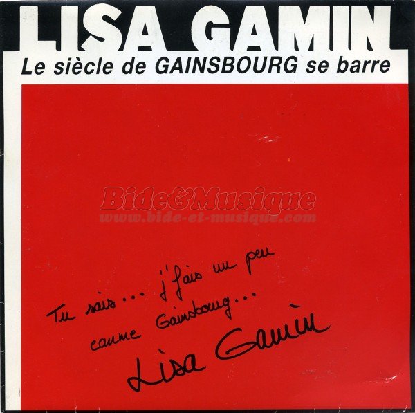 Lisa Gamin - Le sicle de Gainsbourg se barre