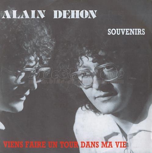 Alain Dehon - Viens faire un tour dans ma vie