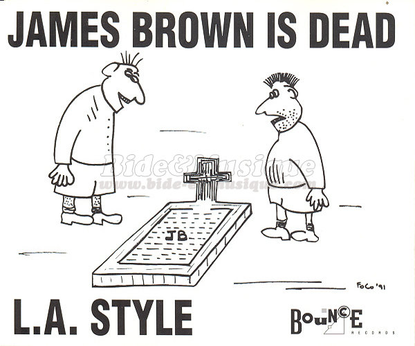 L.A. Style - James Brown is dead