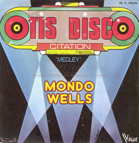Mondo Wells - Otis Disco Citation