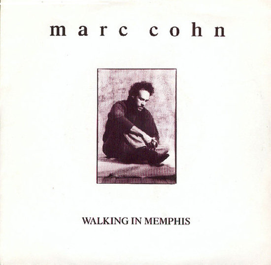 Marc Cohn - Walking in Memphis