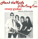 Hank the Knife and The Crazy Cats - Crazy Guitar