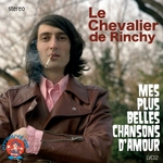 Le Chevalier De Rinchy - Mes plus belles chansons d'amour (face B)
