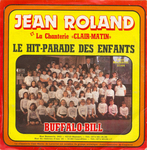 Jean Roland et la Chanterie Clair-Matin - Le hit-parade des enfants