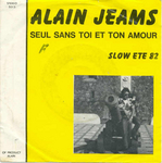 Alain Jeams - Seul sans toi et ton amour
