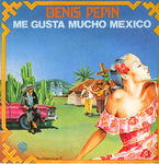 Denis Ppin - Me gusta mucho Mexico