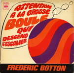 Frdric Botton - Attention  la grosse boule qui descend l'escalier