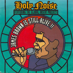 Pochette de Holy Noise featuring the Global Insert Project - James Brown is Still Alive