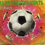 Pochette de Les fid�les - Le retour des verts