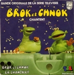 Yves Brunier et Denis Dugas - Brok et Chnok