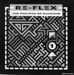Pochette de Re-Flex - The Politics of dancing