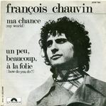 Franois Chauvin - Un peu, beaucoup,  la folie