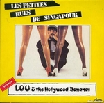 Lou and the Hollywood Bananas - Les petites rues de Singapour