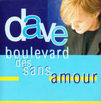 Dave - Boulevard des sans amour
