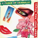 A Flock of Seagulls - Space age love song