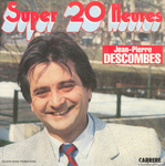 Jean-Pierre Descombes - Super 20 heures