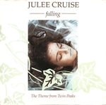 Julee Cruise - Falling (Theme of Twin Peaks)