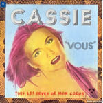 Cassie - Tous les rves de mon cœur