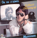 Gilbert Montagn - On va s'aimer
