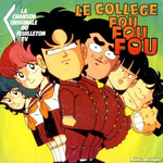 Bernard Minet - Le collge fou fou fou