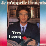 Pochette de Yves Lecoq - Je m'appelle Fran�ois