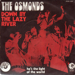 The Osmonds - Down by the Lazy River