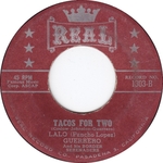 Lalo Guerrero - Tacos for two