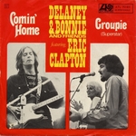 Delaney and Bonnie with Eric Clapton - Groupie (Superstar)