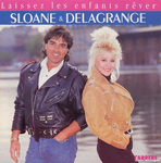 Sloane & Delagrange - Laissez les enfants rver